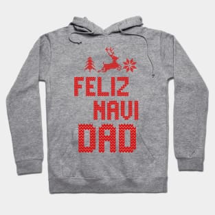 Feliz Navi Dad Hoodie